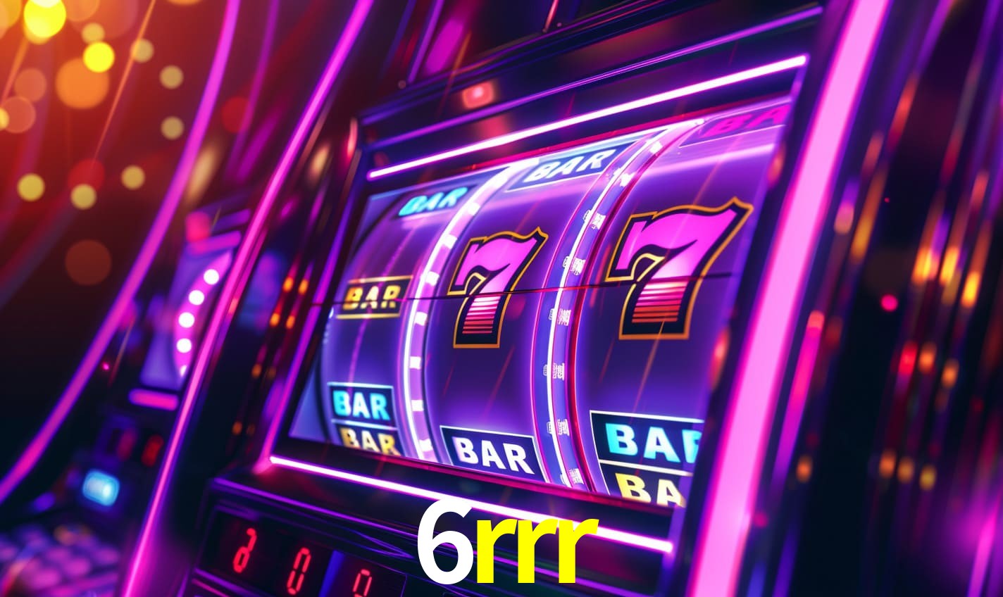 6rrr - Cassino e Apostas Online - 6rrr.com
