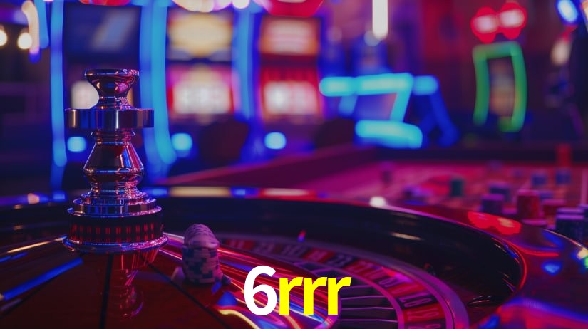 Explore as vantagens do 6rrr: serviço profissional e confiabilidade